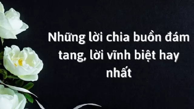 Mẫu lời chia buồn đám tang ngắn gọn, xúc tích