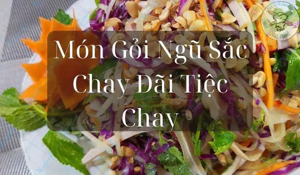 Gỏi Ngũ sắc chay