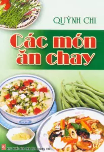 Các Món Ăn Chay - Quỳnh Chi