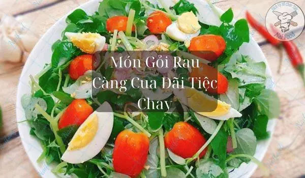 Các món chay ngon đãi tiệc đơn giản dễ làm tại nhà