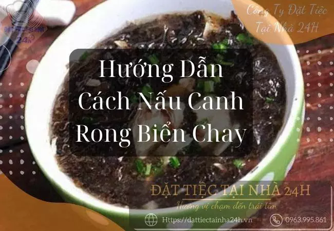 Cách nấu canh rong biển chay với đậu phụ