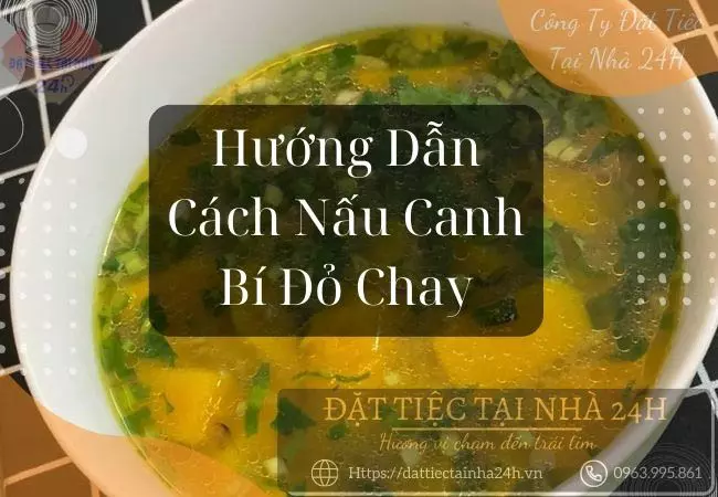 Cách làm món canh bí đỏ chay