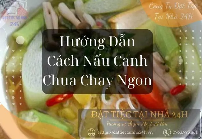 Cách nấu canh chua chay