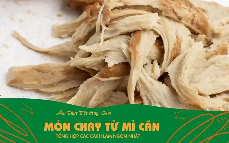 Học Cách Làm Mì Căn chay tại nhà