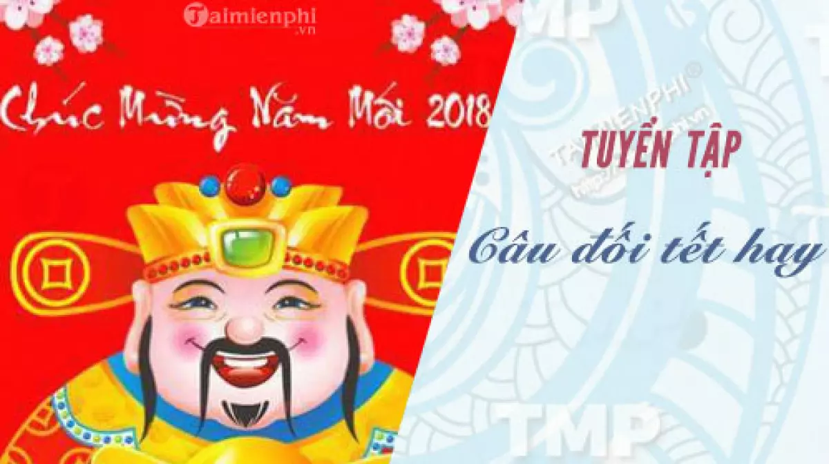 Những câu đối tết Mậu Tuất 2018 tuyệt vời