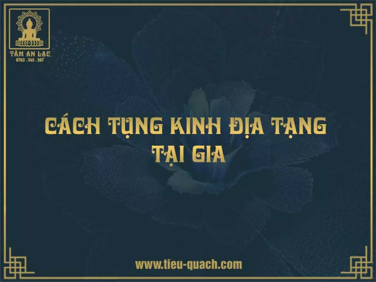 Cách tụng Kinh Địa Tạng tại gia