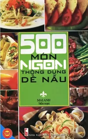 500 món ăn thông dụng dễ nấu