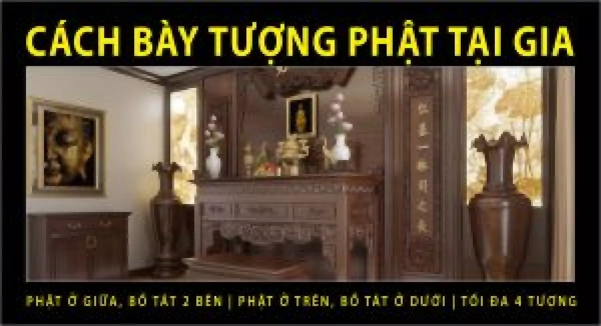 Cách Bày tượng Phật thờ tại gia