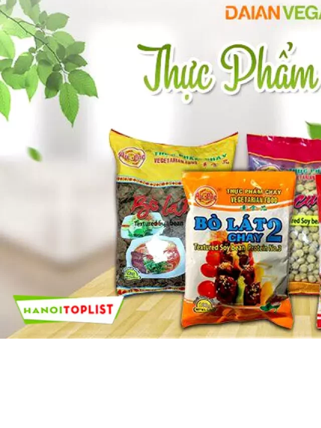   Top 10+ địa chỉ mua thực phẩm chay Hà Nội chất lượng