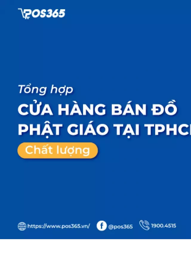   Top 10+ Cửa hàng bán đồ Phật giáo tại TPHCM chất lượng