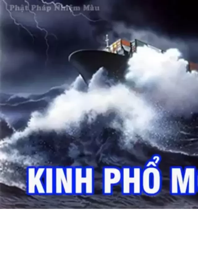   Kinh cầu an – Kinh Phổ Môn: Tìm hiểu nghĩa tiếng Việt và tải miễn phí!