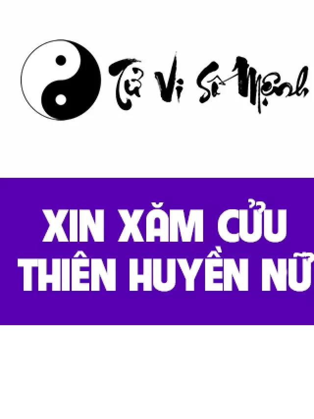   Cửu Thiên Huyền Nữ: Những truyền thuyết và thần tích Cửu Thiên Nương Nương