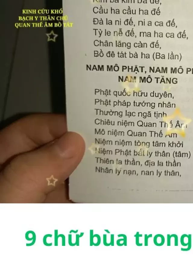   9 chữ bùa trong Kinh Cứu Khổ: Khám phá sức mạnh tâm linh