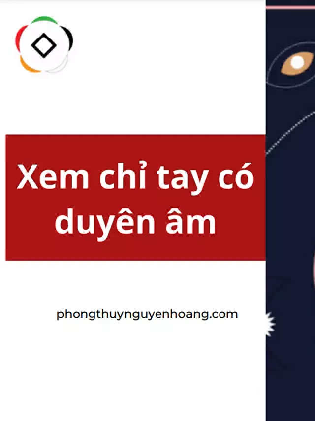   Chỉ tay có duyên âm: Bí ẩn và cách giải quyết