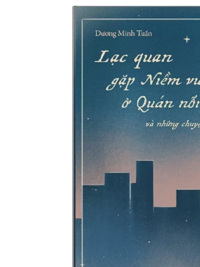   Tái Bản 2021: Lạc Quan Gặp Niềm Vui Ở Quán Nỗi Buồn - Sách Văn Học Bất Hủ