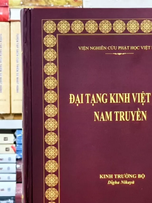   Kinh Nikaya - Đại Tạng Kinh Việt Nam Nam Truyền (Trọn Bộ 13 Quyển) - Phiên Bản Chính Thức