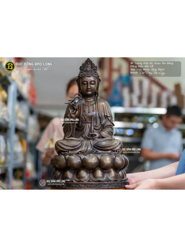   Các Mẫu Tượng Phật Bà Quan Âm Nhỏ Thờ Tại Gia Đẹp Nhất: Sự Lựa Chọn Tâm Linh Tuyệt Vời