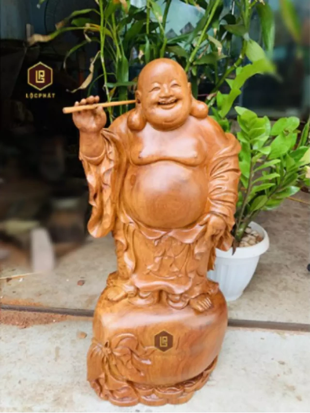  Tượng Phật Di Lặc Bằng Gỗ: Ý Nghĩa Phong Thủy và Ưu Đãi Hấp Dẫn