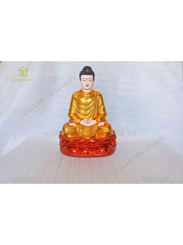   Tượng Phật Thích Ca Mâu Ni Sơn Son Thếp Vàng 9999 - TĐ077