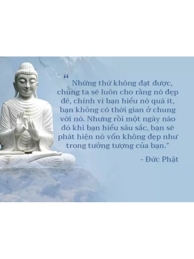   1500+ STT Phật dạy ý nghĩa hay giúp bạn giác ngộ trong cuộc sống