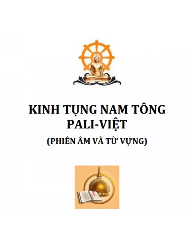   Tuyển Tập Kinh Tụng Nam Tông (tiếng Pali-Việt): Phiên Âm và Từ Vựng